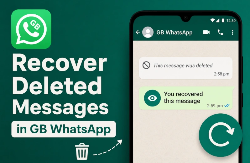 How to Recover Deleted Messages in GB WhatsApp (2026)